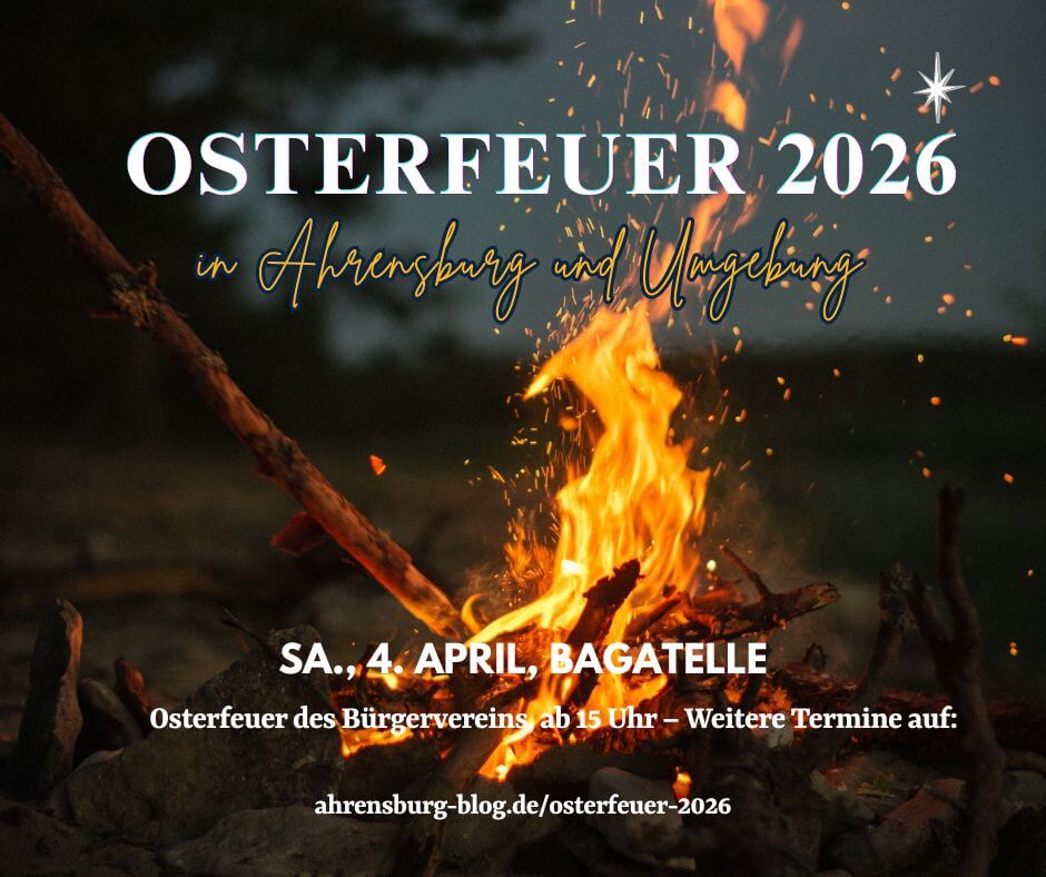 Schrift: Osterfeuer in Ahrensburg und Umgebung vor einem lodernden Feuer